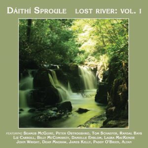 Lost River, Vol. 1 by Dáithí Sproule