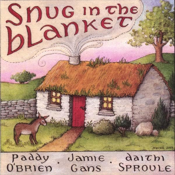 Snug in the Blanket – O’Brien, Gans, & Sproule